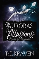 Of Auroras & Allusions (The Dark Fates Series) B0H58LDT6B Book Cover