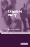 Language Policy (Key Topics in Sociolinguistics) 0521011752 Book Cover