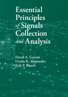 Essential Principles of Signals Collection and Analysis 1630816906 Book Cover