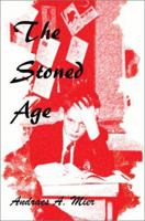 The Stoned Age 0595250262 Book Cover