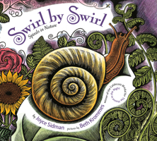 Swirl by Swirl: Spirals in Nature 1328485439 Book Cover