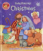 Baby Blessings Christmas 0784723745 Book Cover