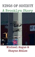 Kings of Society....A Brooklyn Story B0DQ6G8RRW Book Cover