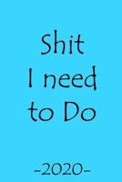 Shit I Need To Do journal: Black with stars notebook, blank lined, to do list for 2020, best gift for family, mom, dad, brothers, sisters and coworkes. Size (6*9) 1675468028 Book Cover