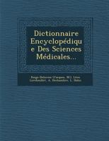 Dictionnaire Encyclop�dique Des Sciences M�dicales... 1286925541 Book Cover