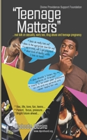 Teenage Matters: ...real talk on sexuality, drug abuse, early sex, and teenage pregnancy 9789524188 Book Cover