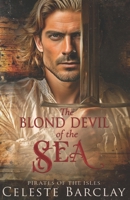 The Blond Devil of the Sea (Pirates of the Isles) B08QDJX12M Book Cover