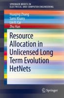 Resource Allocation in Unlicensed Long Term Evolution HetNets 331968311X Book Cover