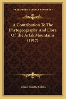 A Contribution To The Phytogeography And Flora Of The Arfak Mountains 1247840360 Book Cover