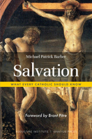 Salvation: What Every Catholic Should Know 1733522182 Book Cover