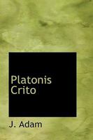 Platonis Crito 1018275967 Book Cover
