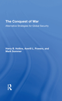The Conquest of War: Alternative Strategies for Global Security 0813307872 Book Cover