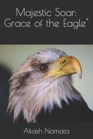 Majestic Soar: Grace of the Eagle" B0CP9NLRT4 Book Cover