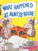 What happened at Aunty's house 0908670192 Book Cover