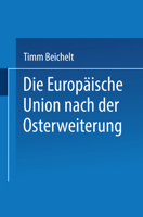 Die Europäische Union nach der Osterweiterung 3810041297 Book Cover