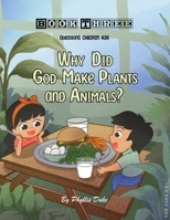 Why Did God Make Plants and Animals? B0CCHV2XNP Book Cover