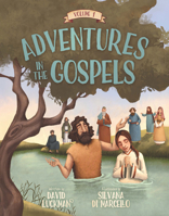Adventures in the Gospels Vol. 1 1527112195 Book Cover
