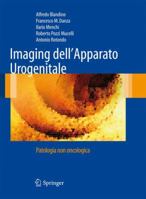 Imaging dell'apparato urogenitale: Patologia non oncologica 8847017688 Book Cover