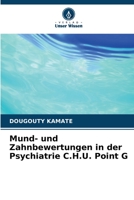 Mund- und Zahnbewertungen in der Psychiatrie C.H.U. Point G 620602072X Book Cover