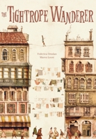 The Tightrope Wanderer 1681157284 Book Cover