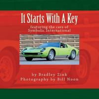 It Starts with a Key: How Cars Work, for Kids 1511429941 Book Cover
