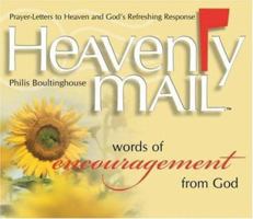 Heavenly Mail/Words/Encouragment: Prayers Letters to Heaven and God's Refreshing Response 1582292345 Book Cover