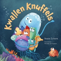 Kwallen Knuffels: Below H2O Serie boeken (Dutch Edition) 9083414426 Book Cover