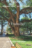 O Trabalho (Portuguese Edition) B0DTDYBTXY Book Cover