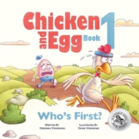 Who's First?: Chicken and Egg Book 1 1732541035 Book Cover