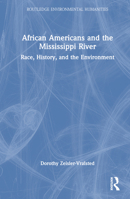 African Americans and the Mississippi River 1138671320 Book Cover
