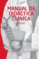Manual de Didáctica Clínica (Spanish Edition) 9567943818 Book Cover