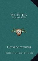 Mr. Peters 0548653178 Book Cover