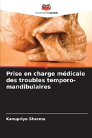 Prise en charge médicale des troubles temporo-mandibulaires 6207433610 Book Cover