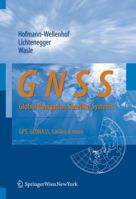 GNSS  Global Navigation Satellite Systems: GPS, GLONASS, Galileo, and more 3211730125 Book Cover