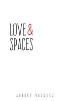Love and Spaces 1717236146 Book Cover