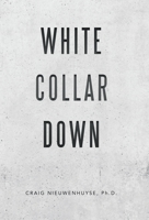 White Collar Down 198224710X Book Cover