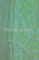 The Day in Moss 155455084X Book Cover