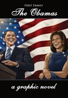 First Family: The Obamas 1427641242 Book Cover