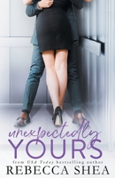 Unexpectedly Yours 170553922X Book Cover