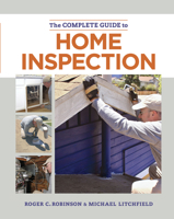 The Complete Guide to Home Inspection 1627104801 Book Cover