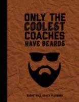 Basketball Coach Playbook: Blank Basketball Court Templates, Player Roster, Record Statistics, Game Schedule, Notebook Journal 1692027670 Book Cover