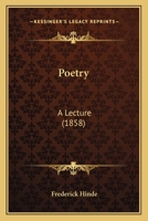 Poetry, a Lecture 1165648709 Book Cover