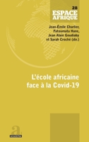 L'école africaine face à la Covid-19 (Espace Afrique) (French Edition) 280610646X Book Cover
