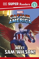 DK Super Readers Level 3 Marvel Captain America Meet Sam Wilson! 0241651107 Book Cover
