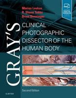 Gray's Clinical Photographic Dissector of the Human Body 0323544177 Book Cover