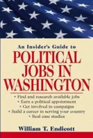 An Insider's Guide to Political Jobs in Washington 0471268194 Book Cover