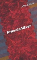 Friends4Ever B0GF1GNFGM Book Cover