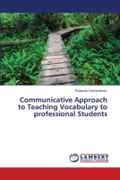 Communicative Approach to Teaching Vocabulary to professional Students 613982575X Book Cover
