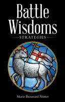Battle Wisdoms: Strategies 1512770361 Book Cover