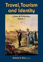 Travel, Tourism, and Identity 1412856760 Book Cover